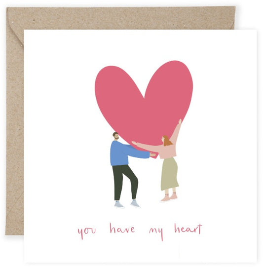 You Have My Heart - Card